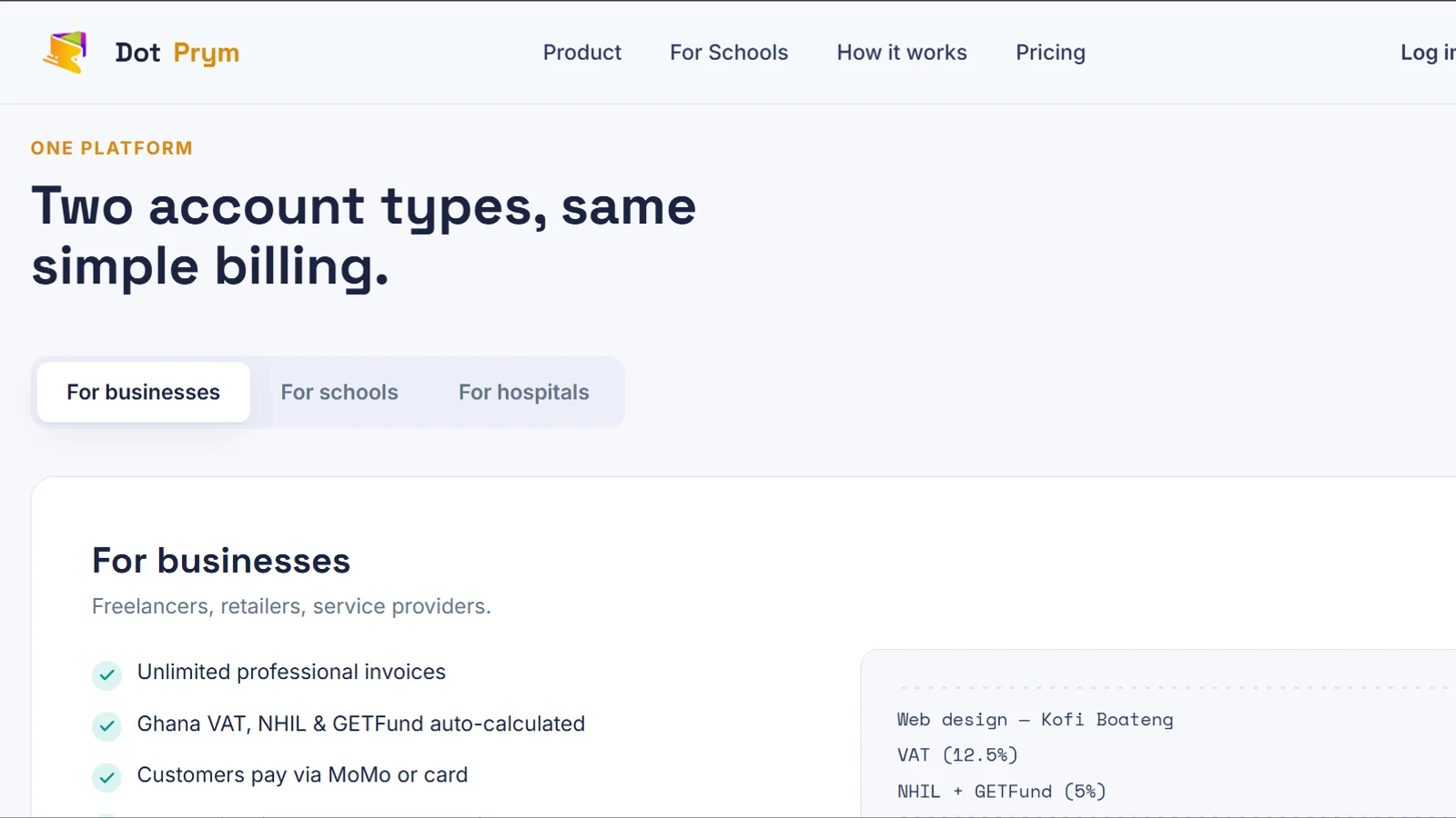 Two account types (business, school, hospital), same simple billing